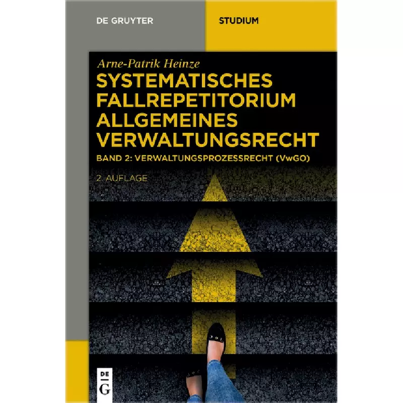 Systematisches Fallrepetitorium Allgemeines Verwaltungsrecht Band 2