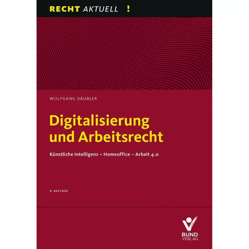 Digitalisierung und Arbeitsrecht