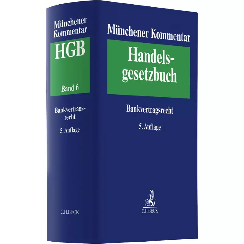 Münchener Kommentar zum Handelsgesetzbuch: HGB Band 6