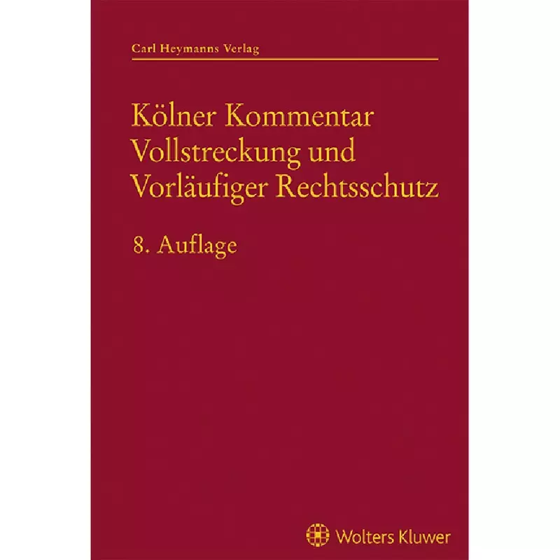 Kölner Kommentar Vollstreckung und Vorläufiger Rechtsschutz