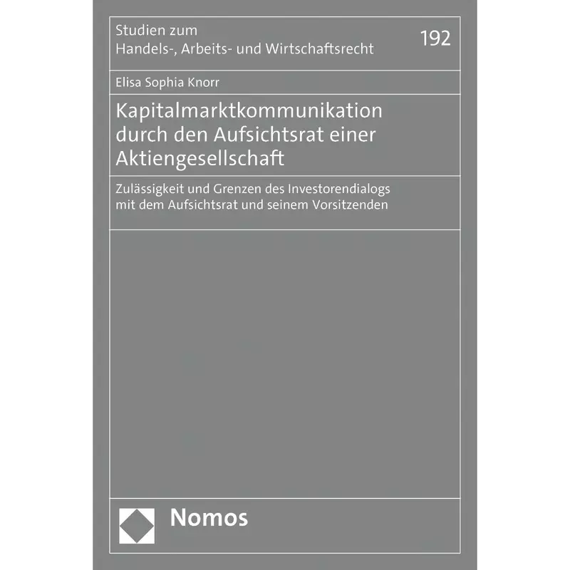 Kapitalmarktkommunikation durch den Aufsichtsrat einer Aktiengesellschaft
