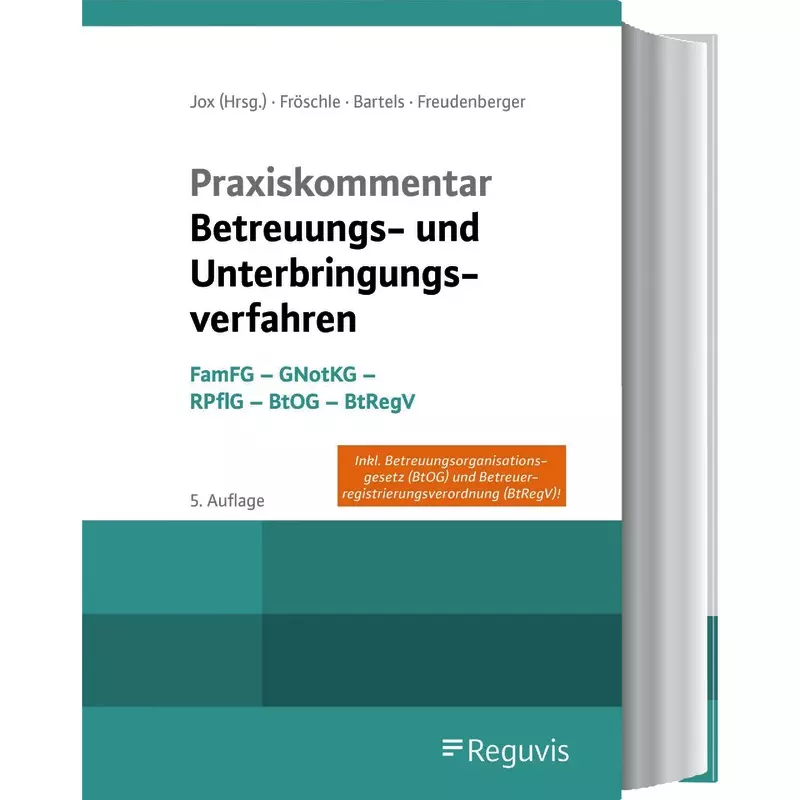 Praxiskommentar Betreuungs- und Unterbringungsverfahren
