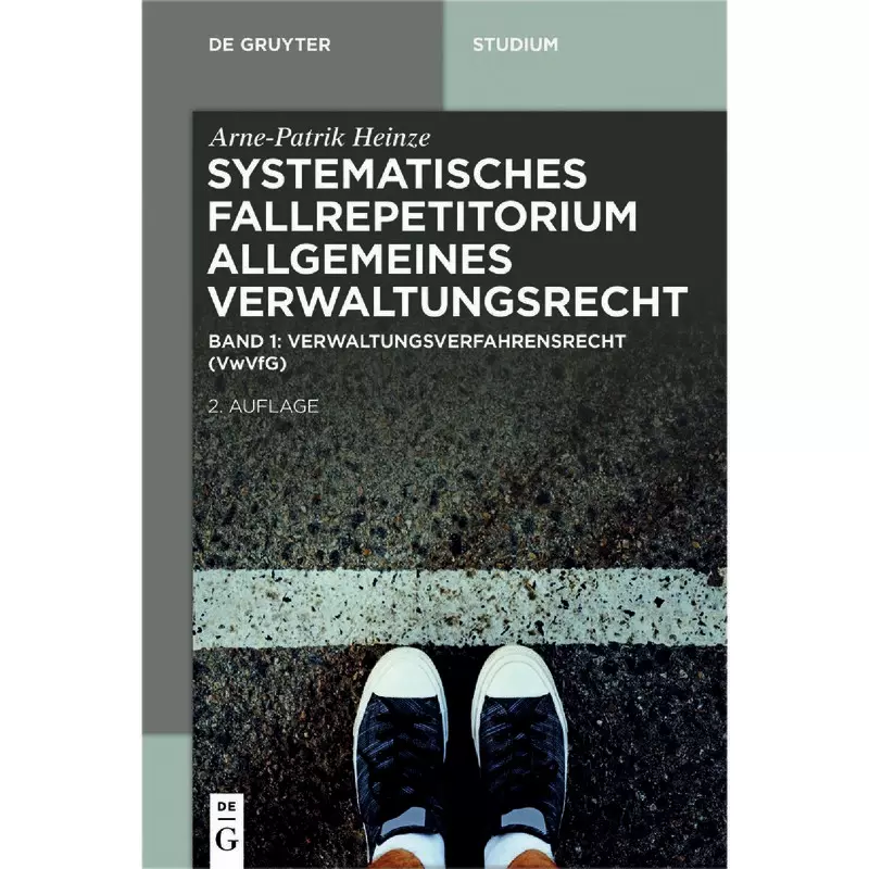 Systematisches Fallrepetitorium Allgemeines Verwaltungsrecht Band 1