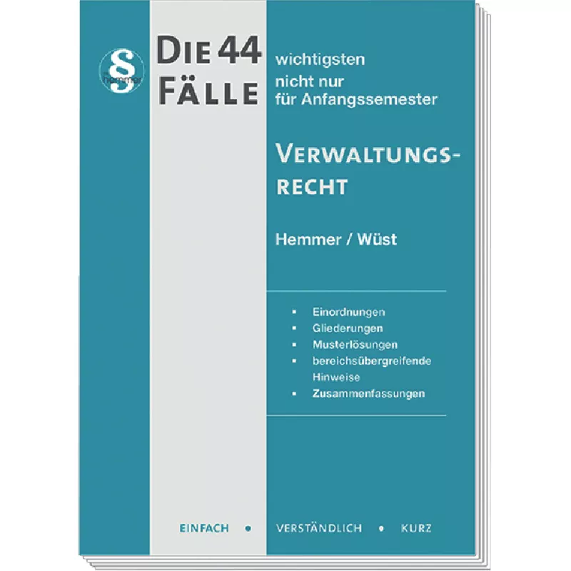 Die 44 wichtigsten Fälle Verwaltungsrecht