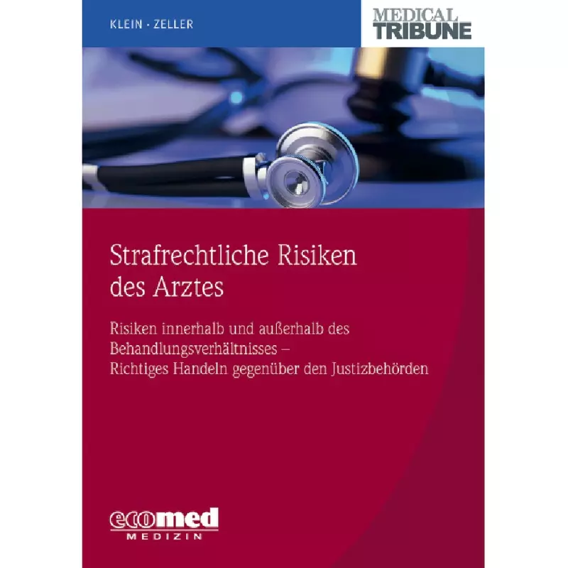 Strafrechtliche Risiken des Arztes