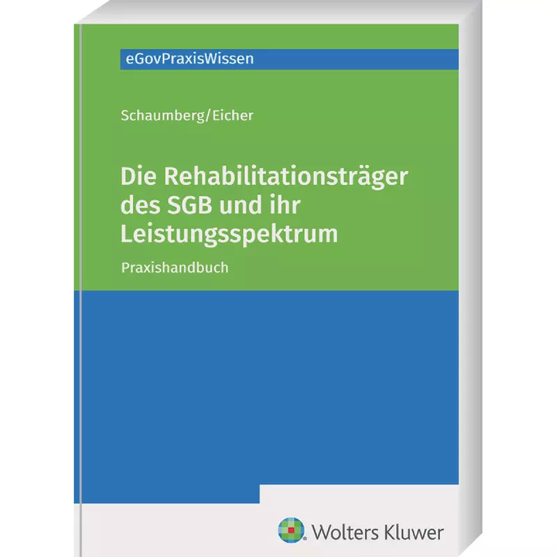 Die Rehabilitationsträger des SGB und ihr Leistungsspektrum