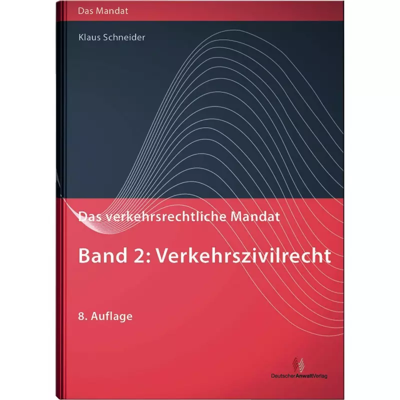 Das verkehrsrechtliche Mandat Band 2
