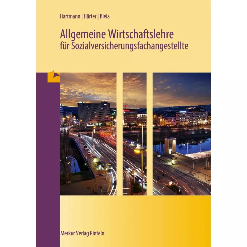 Allgemeine Wirtschaftslehre für Sozialversicherungsfachangestellte