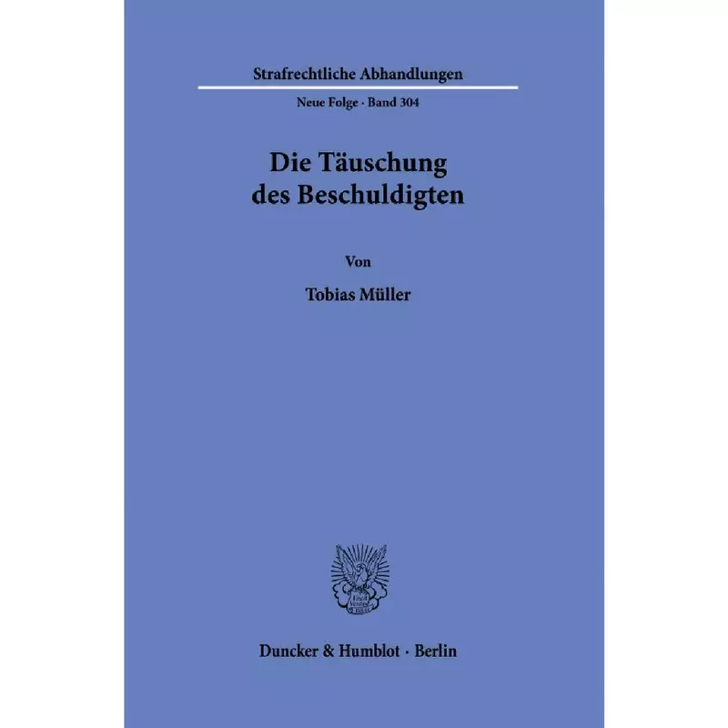 Die Täuschung des Beschuldigten