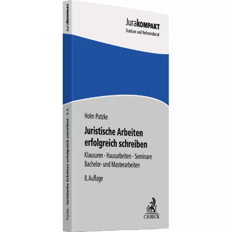Juristische Arbeiten erfolgreich schreiben