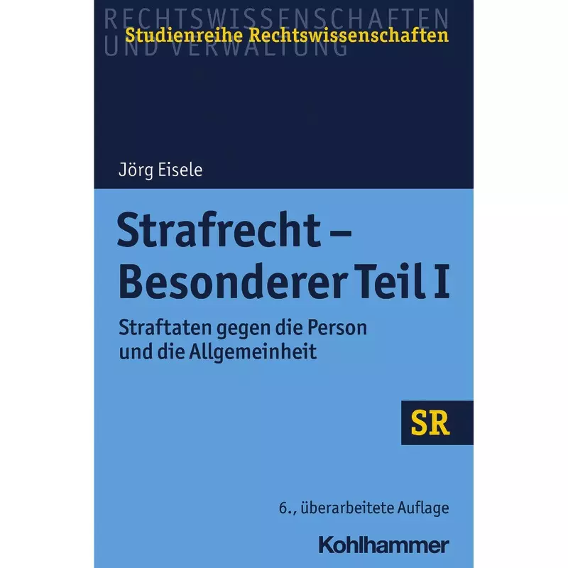 Strafrecht - Besonderer Teil I