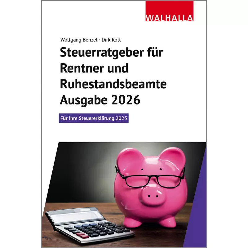 Steuerratgeber für Rentner und Ruhestandsbeamte Ausgabe 2026