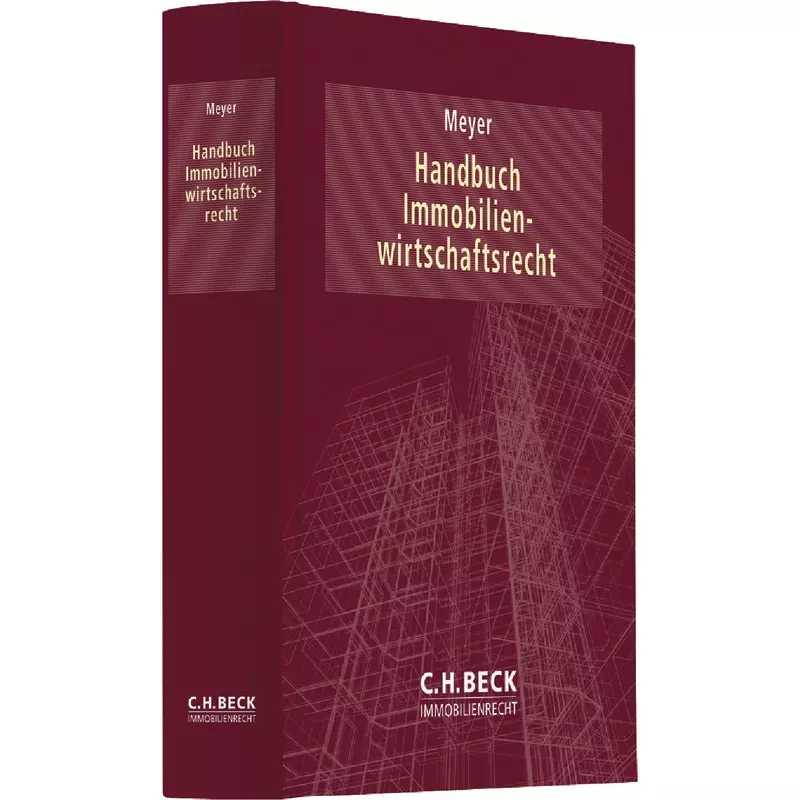 Handbuch Immobilienwirtschaftsrecht