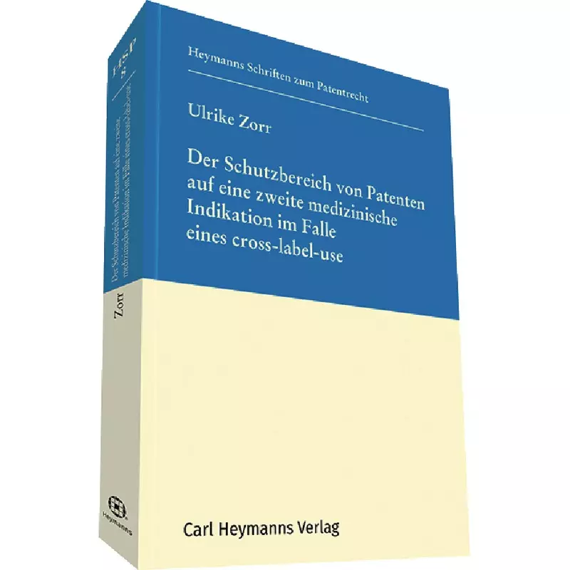 Der Schutzbereich von Patenten auf eine zweite medizinische Indikation im Falle eines cross-label-use