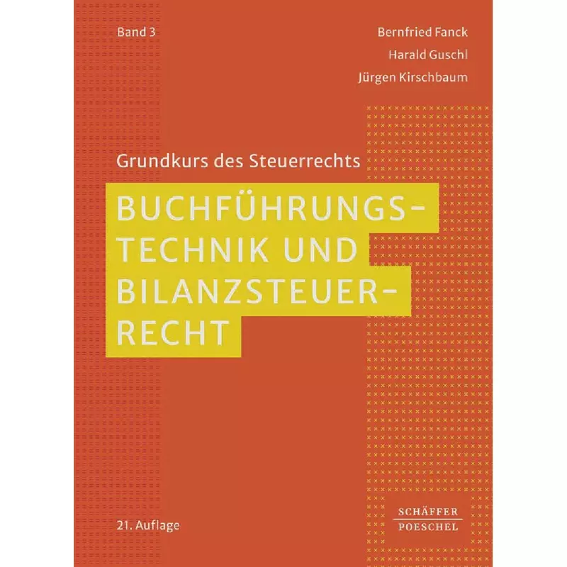Buchführungstechnik und Bilanzsteuerrecht