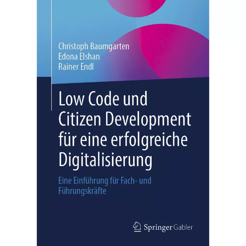 Low Code und Citizen Development für eine erfolgreiche Digitalisierung