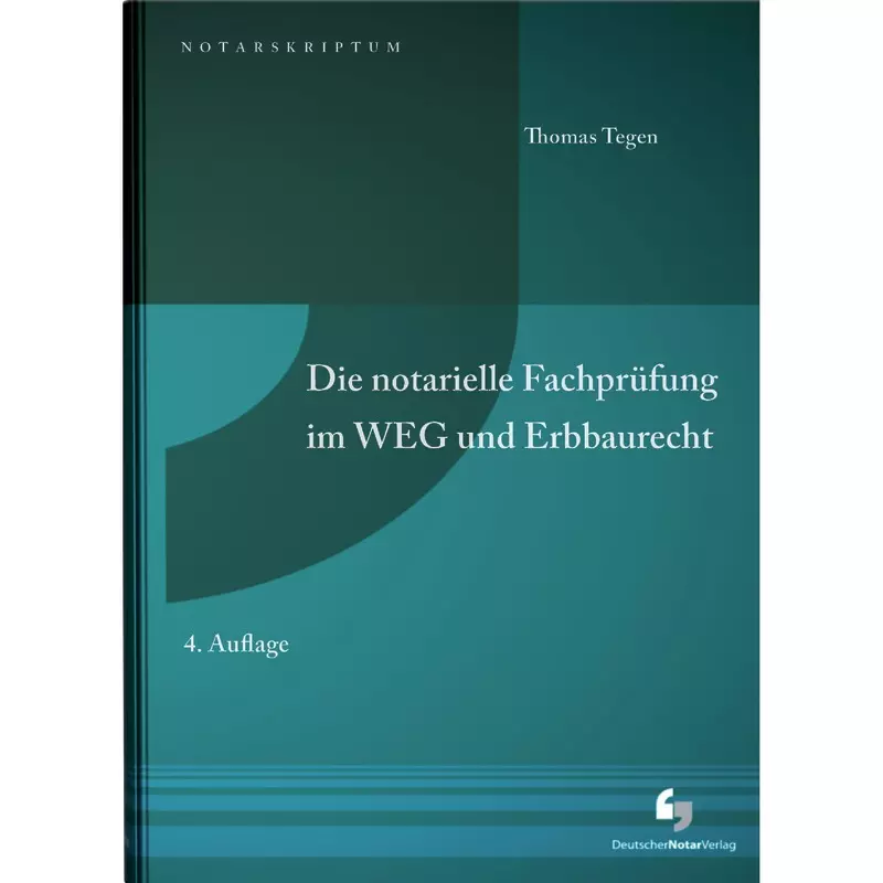 Die notarielle Fachprüfung im WEG und Erbbaurecht