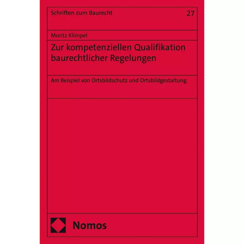 Zur kompetenziellen Qualifikation baurechtlicher Regelungen
