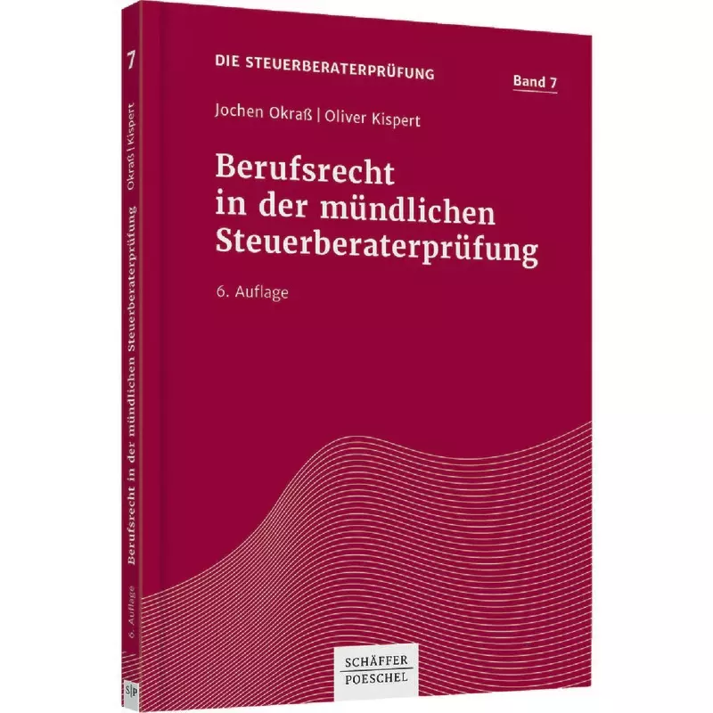 Berufsrecht in der mündlichen Steuerberaterprüfung
