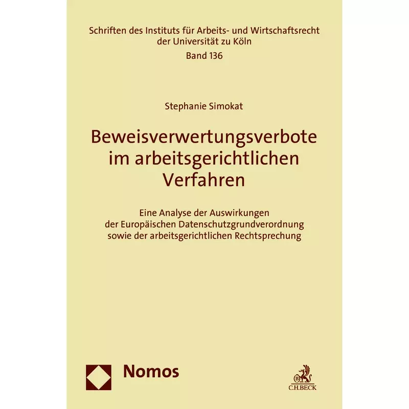 Beweisverwertungsverbote im arbeitsgerichtlichen Verfahren