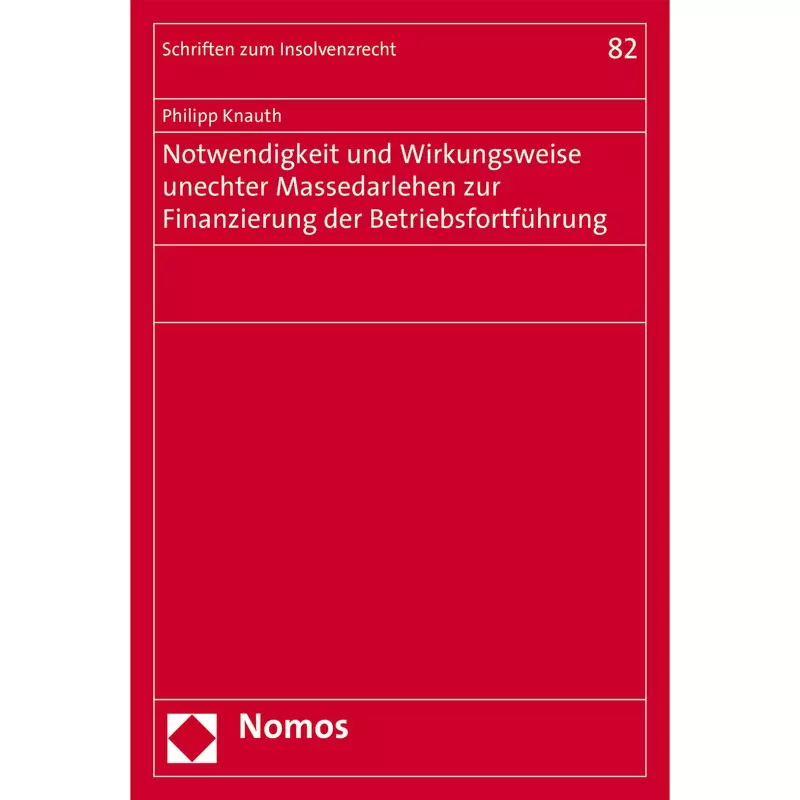Notwendigkeit und Wirkungsweise unechter Massedarlehen zur Finanzierung der Betriebsfortführung