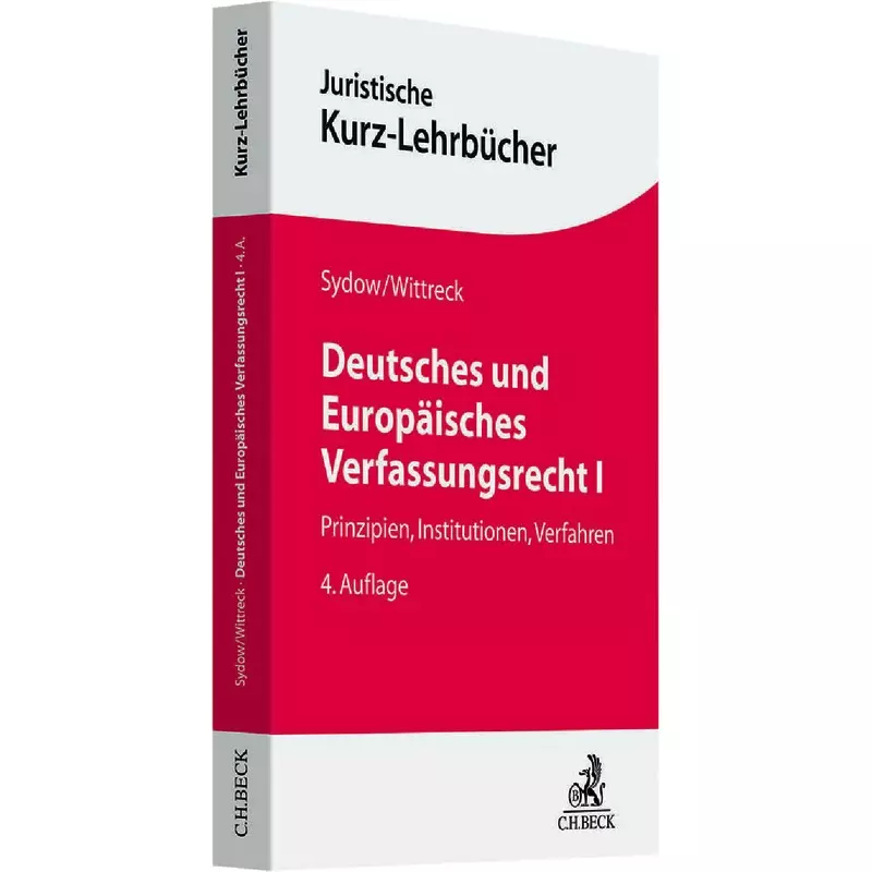 Deutsches und Europäisches Verfassungsrecht I