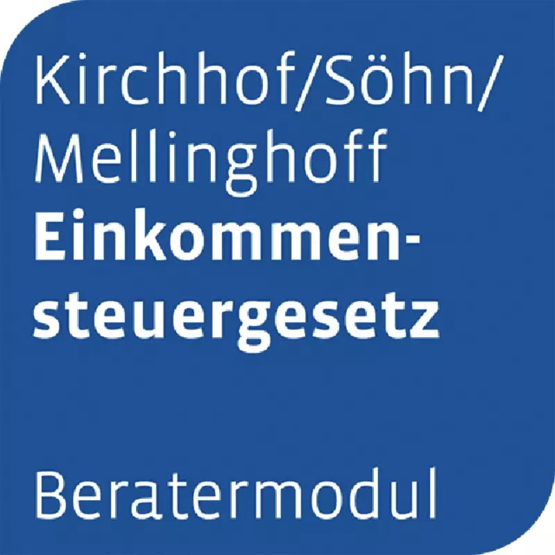Otto Schmidt Beratermodul Kirchhof/Söhn/Mellinghoff Einkommensteuergesetz