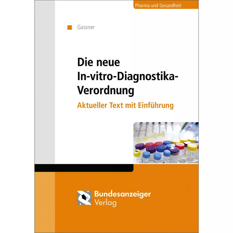 Die neue In-vitro-Diagnostika-Verordnung