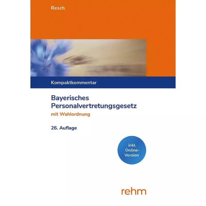 Bayerisches Personalvertretungsgesetz mit Wahlordnung