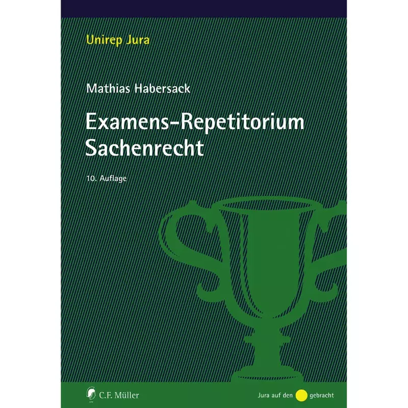 Examens-Repetitorium Sachenrecht