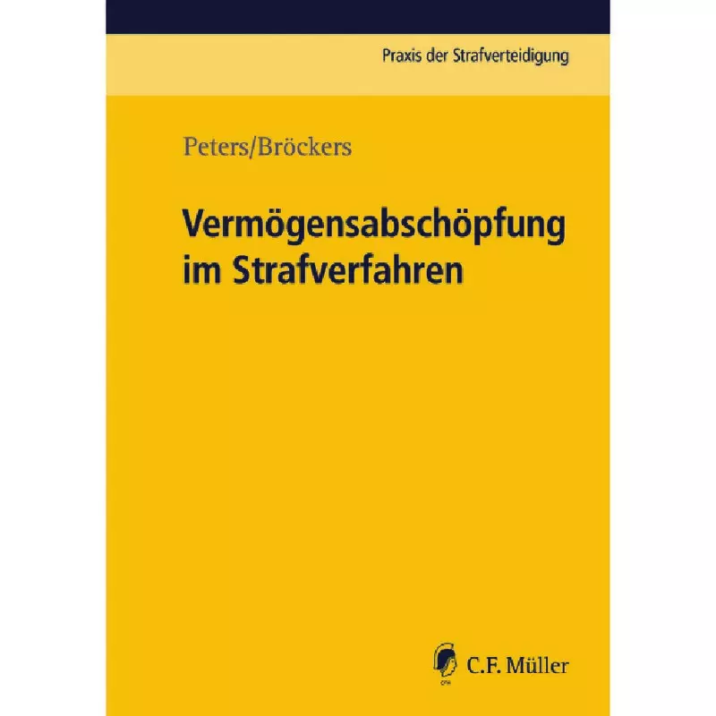 Vermögensabschöpfung im Strafverfahren