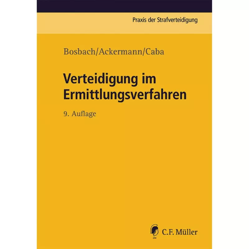 Verteidigung im  Ermittlungsverfahren