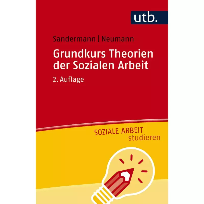 Grundkurs Theorien der Sozialen Arbeit