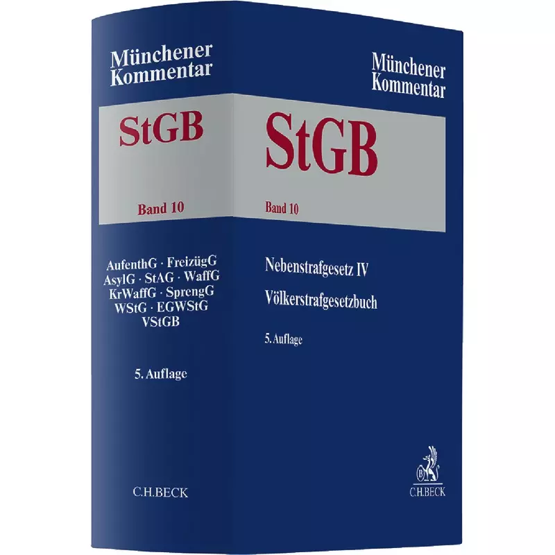Münchener Kommentar zum Strafgesetzbuch: StGB, Band 10: Nebenstrafrecht IV, Völkerstrafgesetzbuch