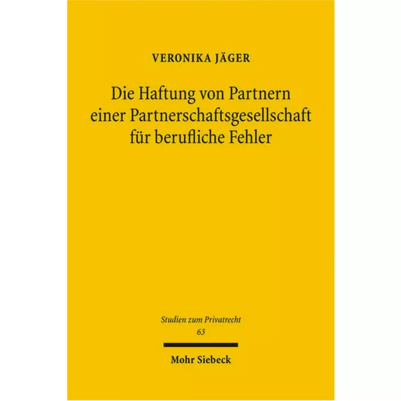Die Haftung von Partnern einer Partnerschaftsgesellschaft für berufliche Fehler