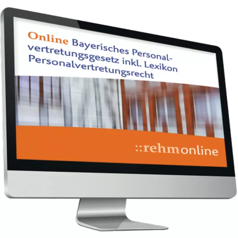 Bayerisches Personalvertretungsgesetz inkl. Lexikon Personalvertretungsrecht - online