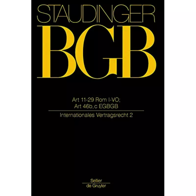 BGB - Bürgerliches Gesetzbuch Art 11-29 Rom I-VO Art 46 b, c EGBGB