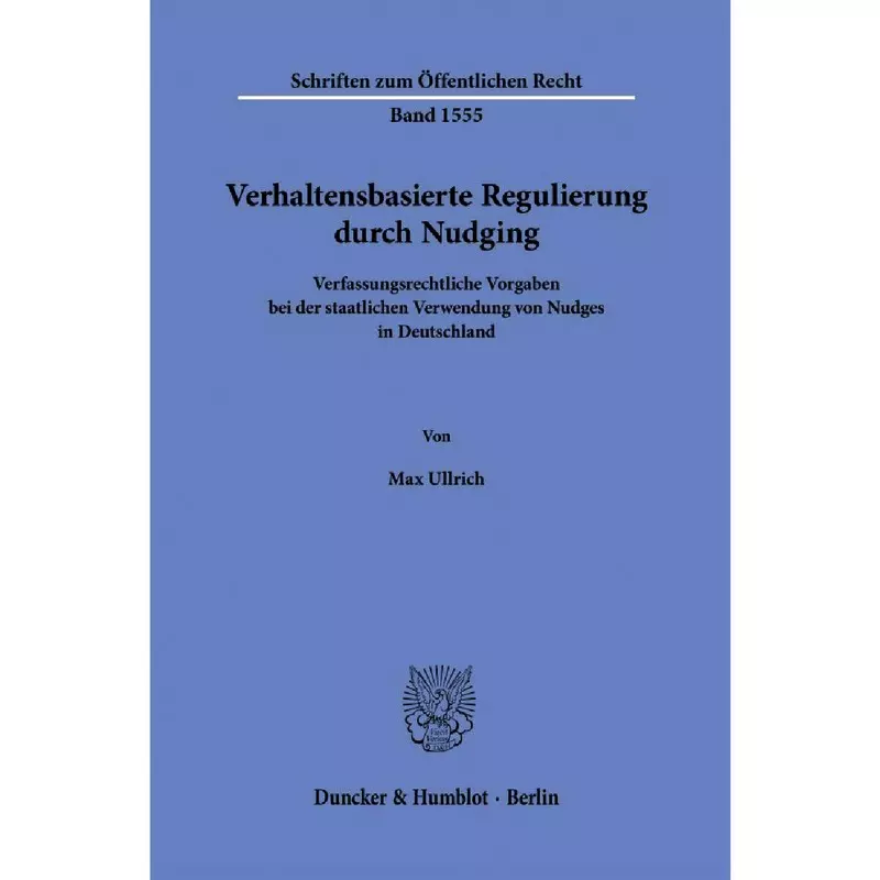 Verhaltensbasierte Regulierung durch Nudging