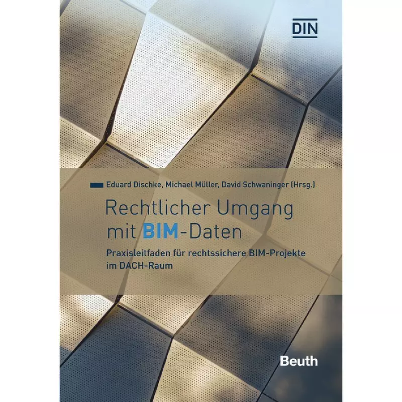 Rechtlicher Umgang mit BIM - Daten