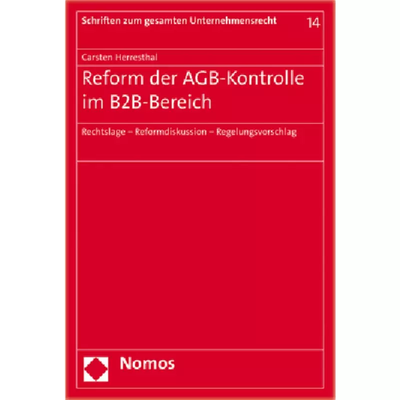 Reform der AGB-Kontrolle im B2B-Bereich