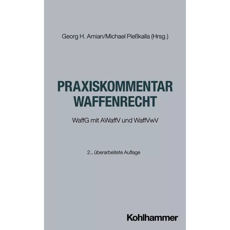 Praxiskommentar Waffenrecht