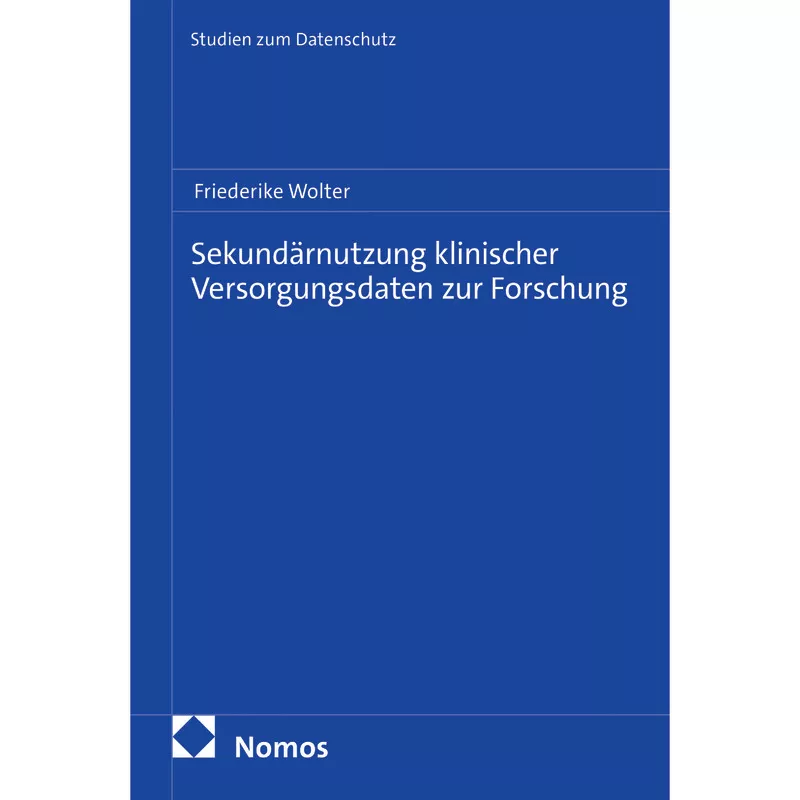 Sekundärnutzung klinischer Versorgungsdaten zur Forschung