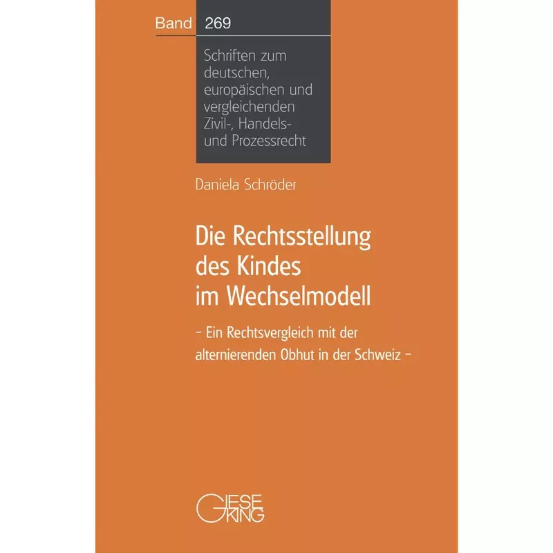 Die Rechtsstellung des Kindes im Wechselmodell