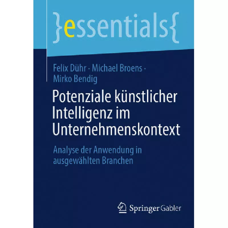 Potenziale künstlicher Intelligenz im Unternehmenskontext
