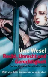 Recht, Unrecht, Gerechtigkeit