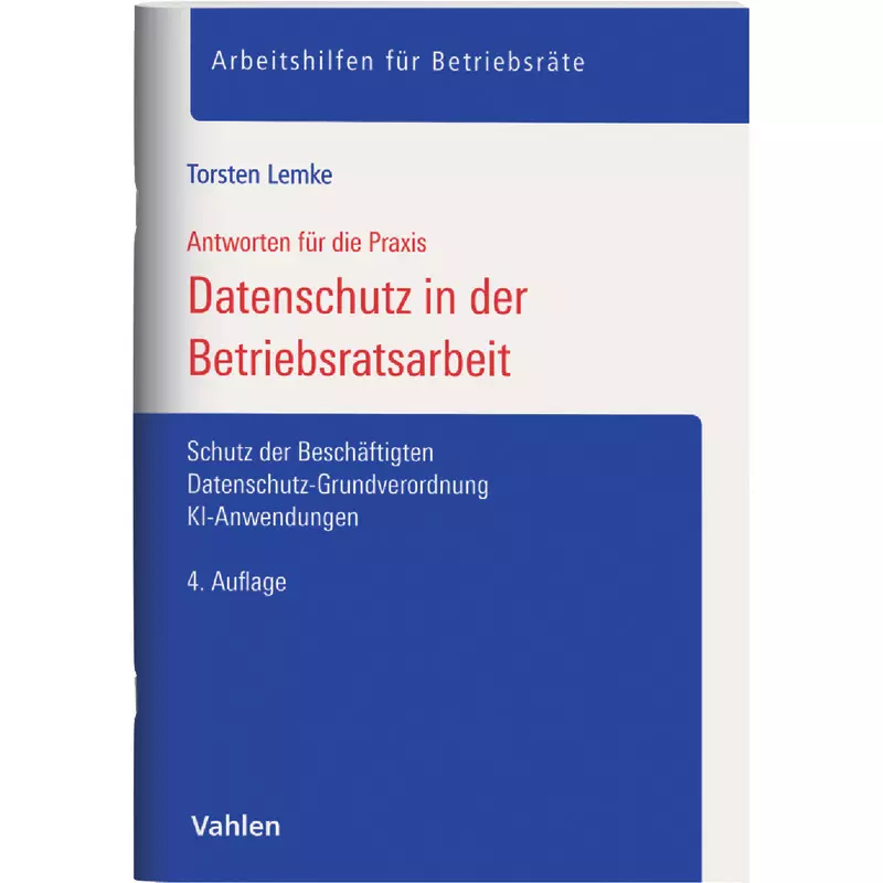 Datenschutz in der Betriebsratsarbeit