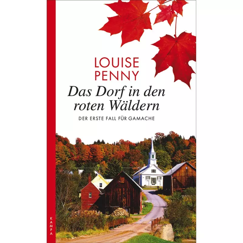 Das Dorf in den roten Wäldern