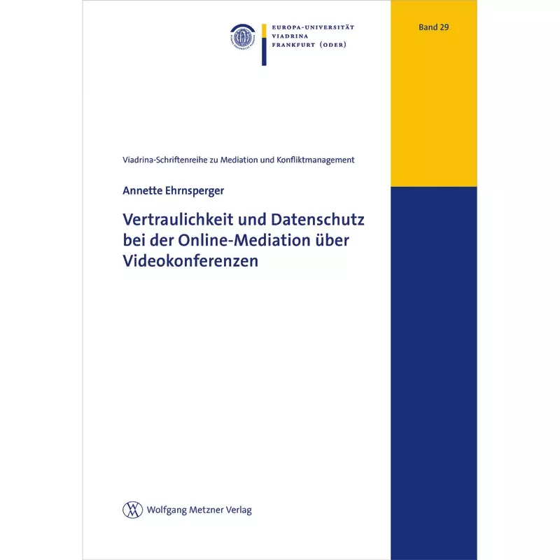 Vertraulichkeit und Datenschutz bei der Online-Mediation über Videokonferenzen