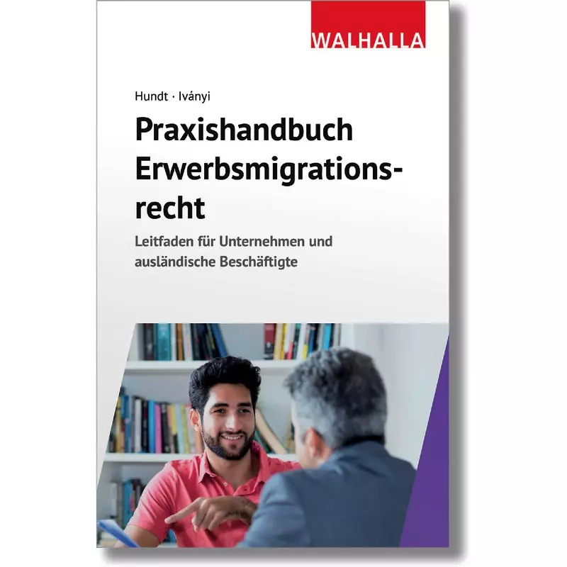 Praxishandbuch Erwerbsmigrationsrecht