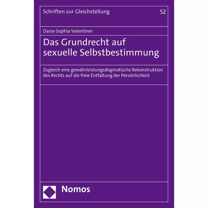 Das Grundrecht auf sexuelle Selbstbestimmung